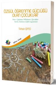 Özgül Öğrenme Güçlüğü Olan Çocuklar