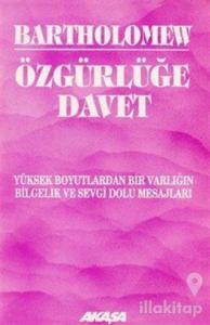 Özgürlüğe Davet