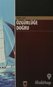 Özgürlüğe Doğru