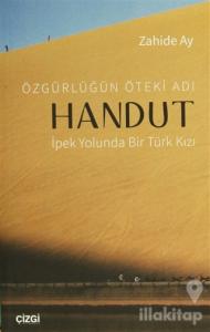 Özgürlüğün Öteki Adı: Handut