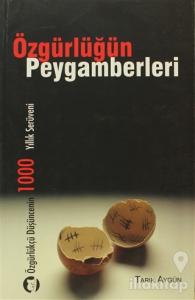 Özgürlüğün Peygamberleri