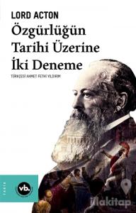 Özgürlüğün Tarihi Üzerine İki Deneme