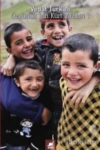 Özgürlük İçin Kürt Yazıları 1