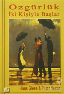 Özgürlük İki Kişiyle Başlar