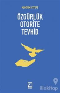 Özgürlük Oterite Tevhid