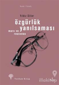 Özgürlük Yanılsaması