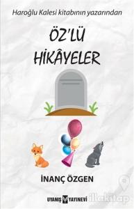 Öz'lü Hikayeler