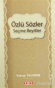 Özlü Sözler Seçme Beyitler