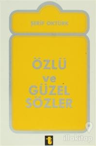 Özlü ve Güzel Sözler