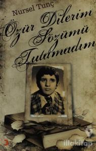 Özür Dilerim Sözümü Tutamadım