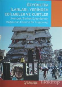 Özyönetim İlanları, Yerinden Edilmeler Ve Kürtler
