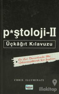 P*ştoloji  2  - Üç Kağıt Kılavuzu