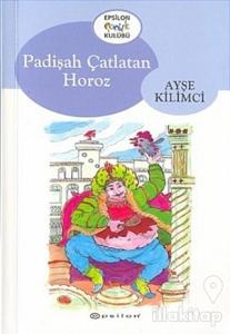 Padişah Çatlatan Horoz