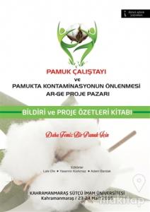 Pamuk Çalıştayı ve Pamukta Kontaminasyonun Önlenmesi Ar-ge Proje Pazarı