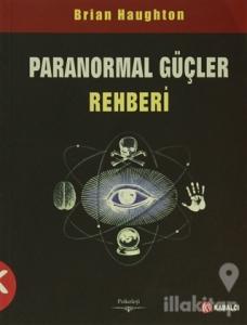 Paranormal Güçler Rehberi