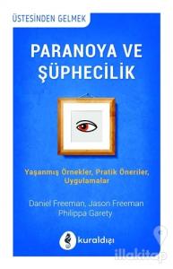 Paranoya ve Şüphecilik
