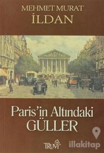 Paris'in Altındaki Güller