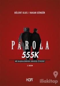 Parola 555K