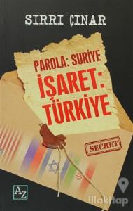 Parola: Suriye İşaret: Türkiye