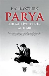 Parya - Bir Milliyetçi'nin Anıları