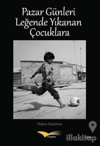 Pazar Günleri Leğende Yıkanan Çocuklara