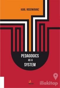 Pedagogics As A System