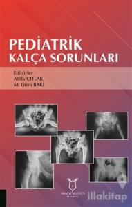 Pediatrik Kalça Sorunları