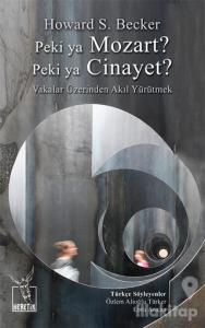 Peki ya Mozart? Peki ya Cinayet?