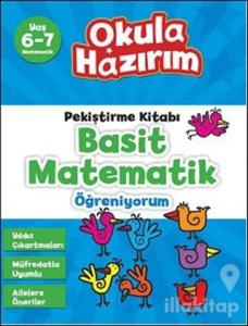 Pekiştirme Kitabı Basit Matematik Öğreniyorum