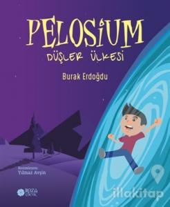Pelosium - Düşler Ülkesi