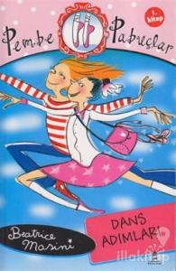 Pembe Pabuçlar Dans Adımları 1. Kitap