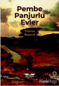 Pembe Panjurlu Evler