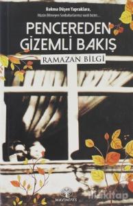 Pencereden Gizemli Bakış