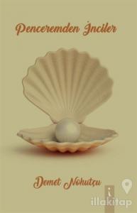 Penceremden İnciler