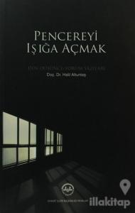 Pencereyi Işığa Açmak