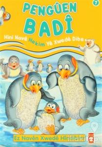 Penguen Badi - Hini Nave Hakim Ye Xwede Dibe