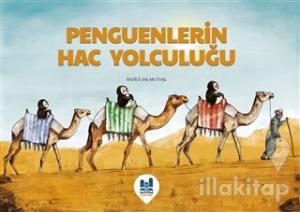 Penguenlerin Hac Yolculuğu