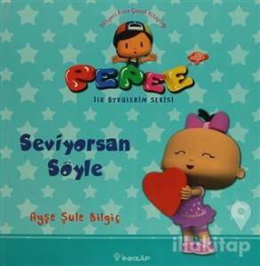Pepee - Seviyorsan Söyle