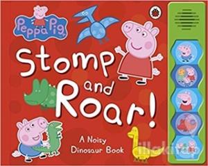 Peppa Pig - Stomp and Roar! (Ciltli)