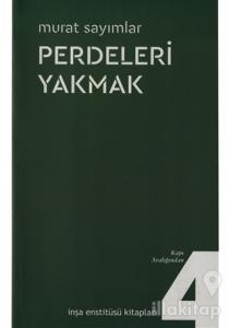 Perdeleri Yakmak