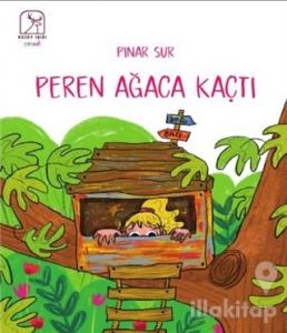 Peren Ağaca Kaçtı
