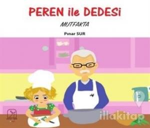 Peren ile Dedesi Mutfakta