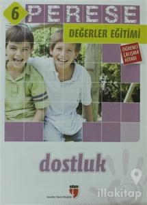 Perese 6 Değerler Eğtimi (Öğrenci Çalışma Kitabı)