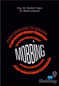 Performans Düşmanı Mobbing