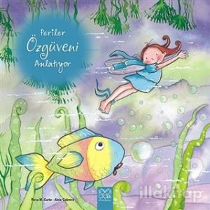 Periler Özgüveni Anlatıyor