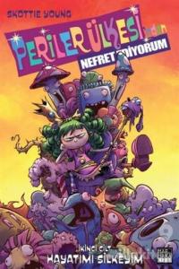 Periler Ülkesi'nden Nefret Ediyorum Cilt 2