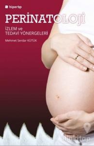 Perinatoloji İzlem ve Tedavi Yönergeleri