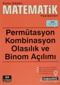 Permütasyon Kombinasyon Olasılık ve Binom Açılımı - Konu Odaklı Matematik Fasikülleri