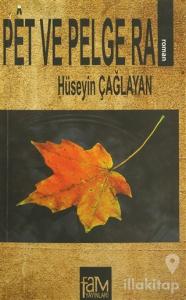 Pet ve Pelge Ra