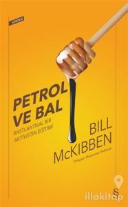 Petrol ve Bal